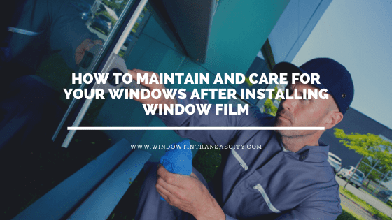 window film maintenance kansas city