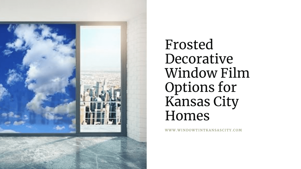 frosted decorative window film kansas city