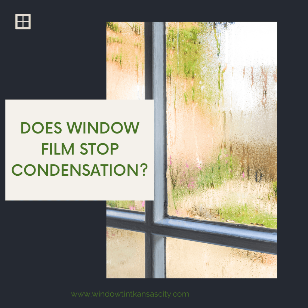 window film stop condensation